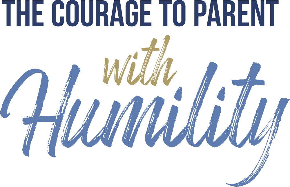 The Courage to Parent with Humility typography