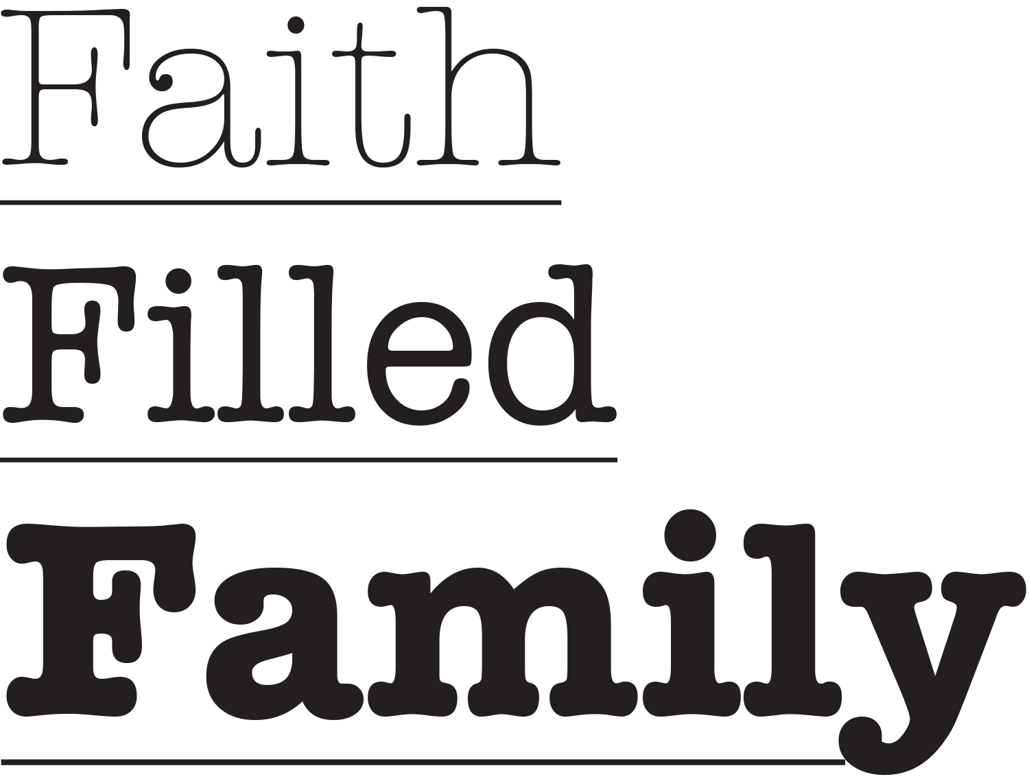 Faith Filled Family