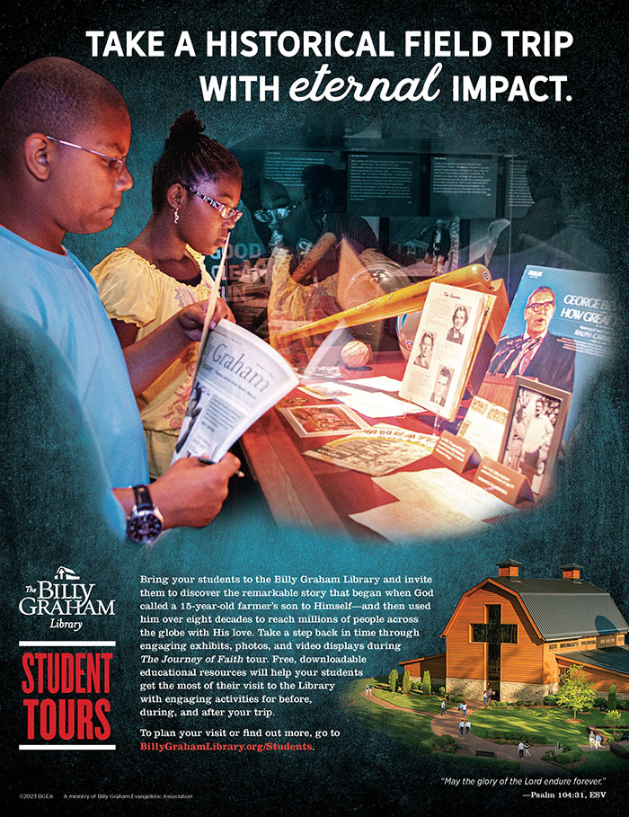 The Billy Graham Library: Student Tours Advertisement