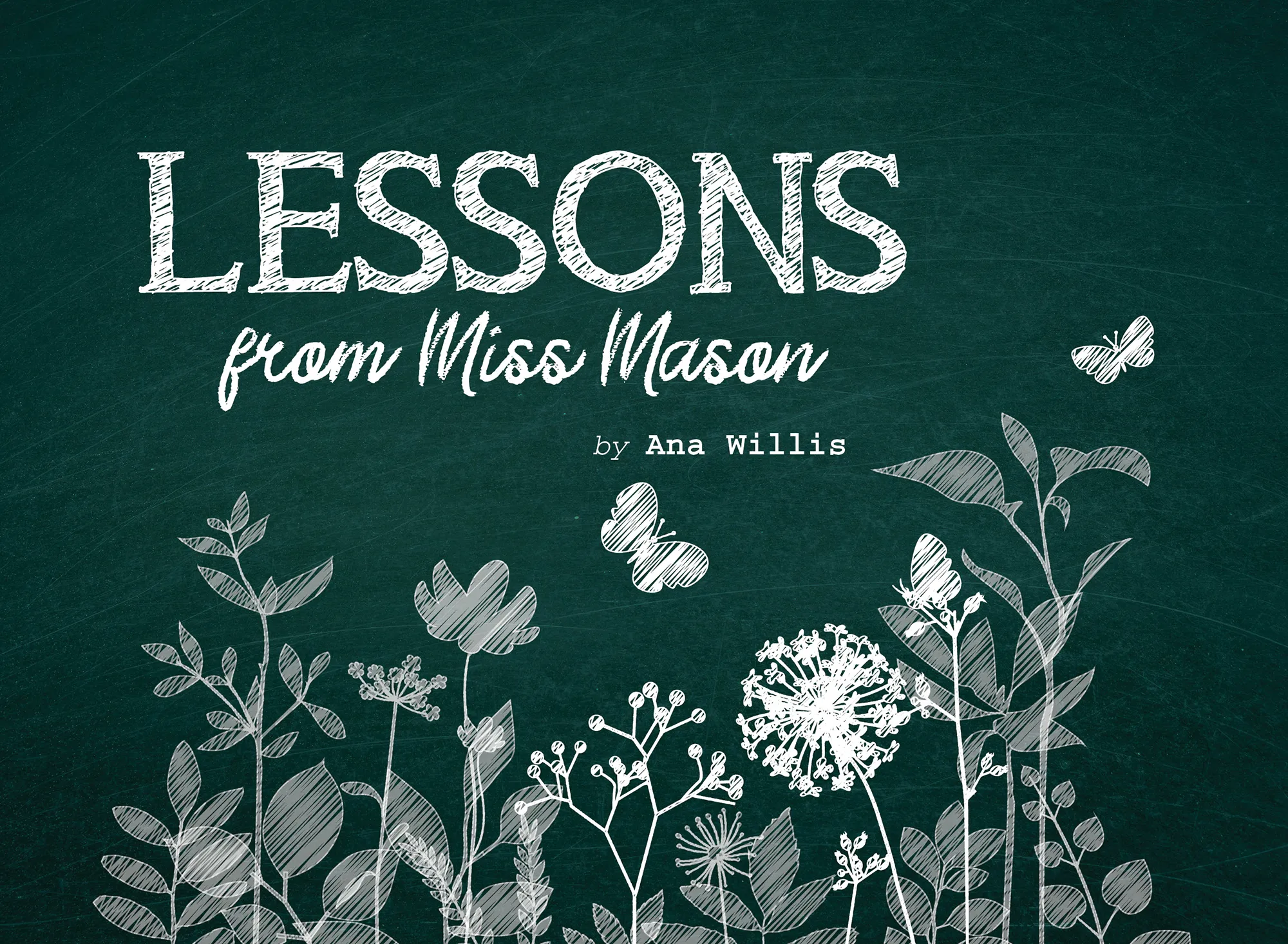 Lessons from Miss Mason by Ana Willis