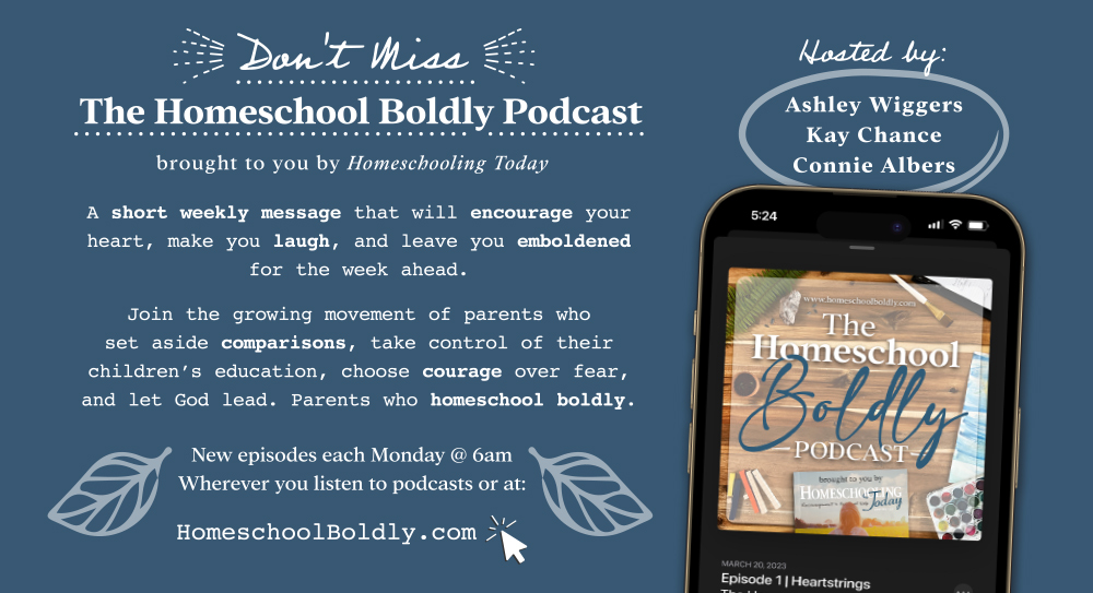 The Homeschool Boldly Podcast Advertisement