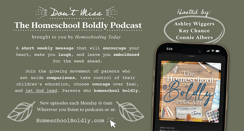 The Homeschool Boldly Podcast Advertisement