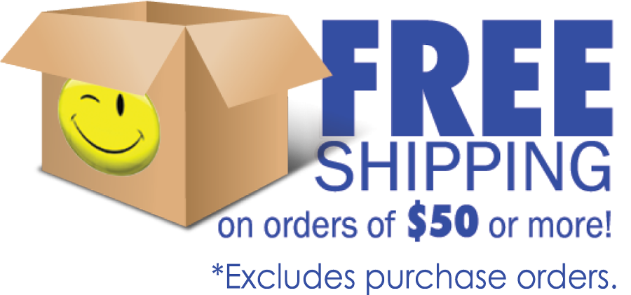 Free Shipping on orders of $50 or more! *Excludes purchase orders.