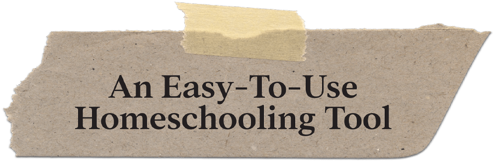 An Easy-To-Use Homeschooling Tool typography on a scrap of kraft paper