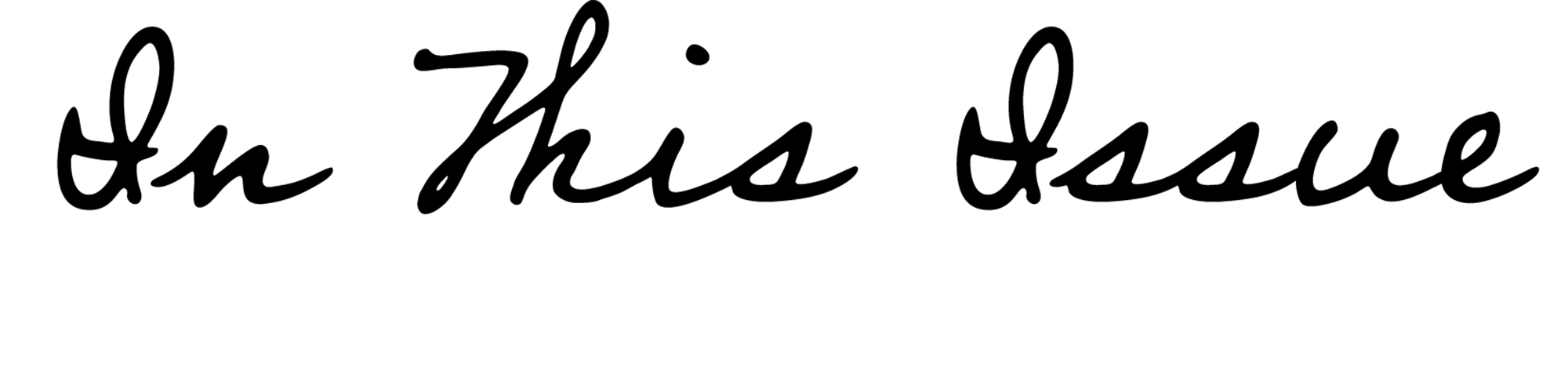 In This Issue Volume 3