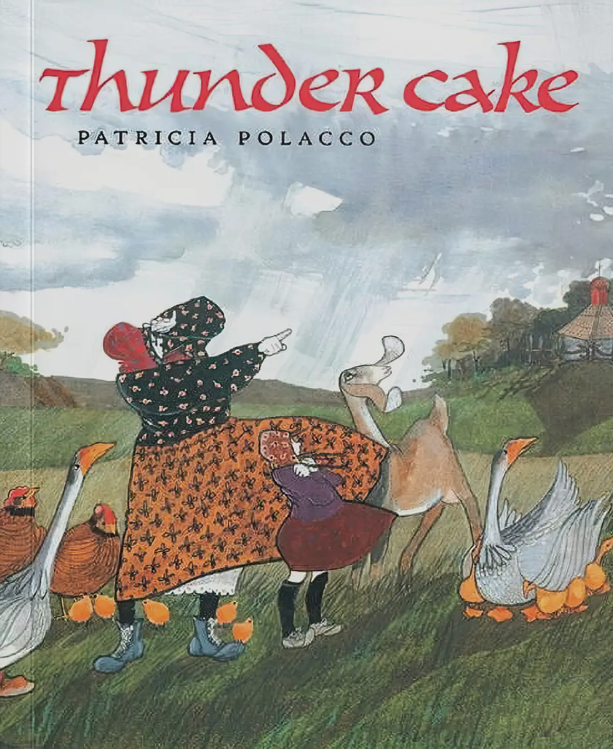 Book cover of "Thunder Cake" by Patricia Polacco
