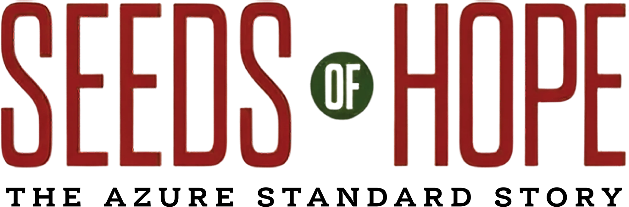 Book title header text reading "Seeds of Hope: The Azure Standard Story" in tall red and black typography.