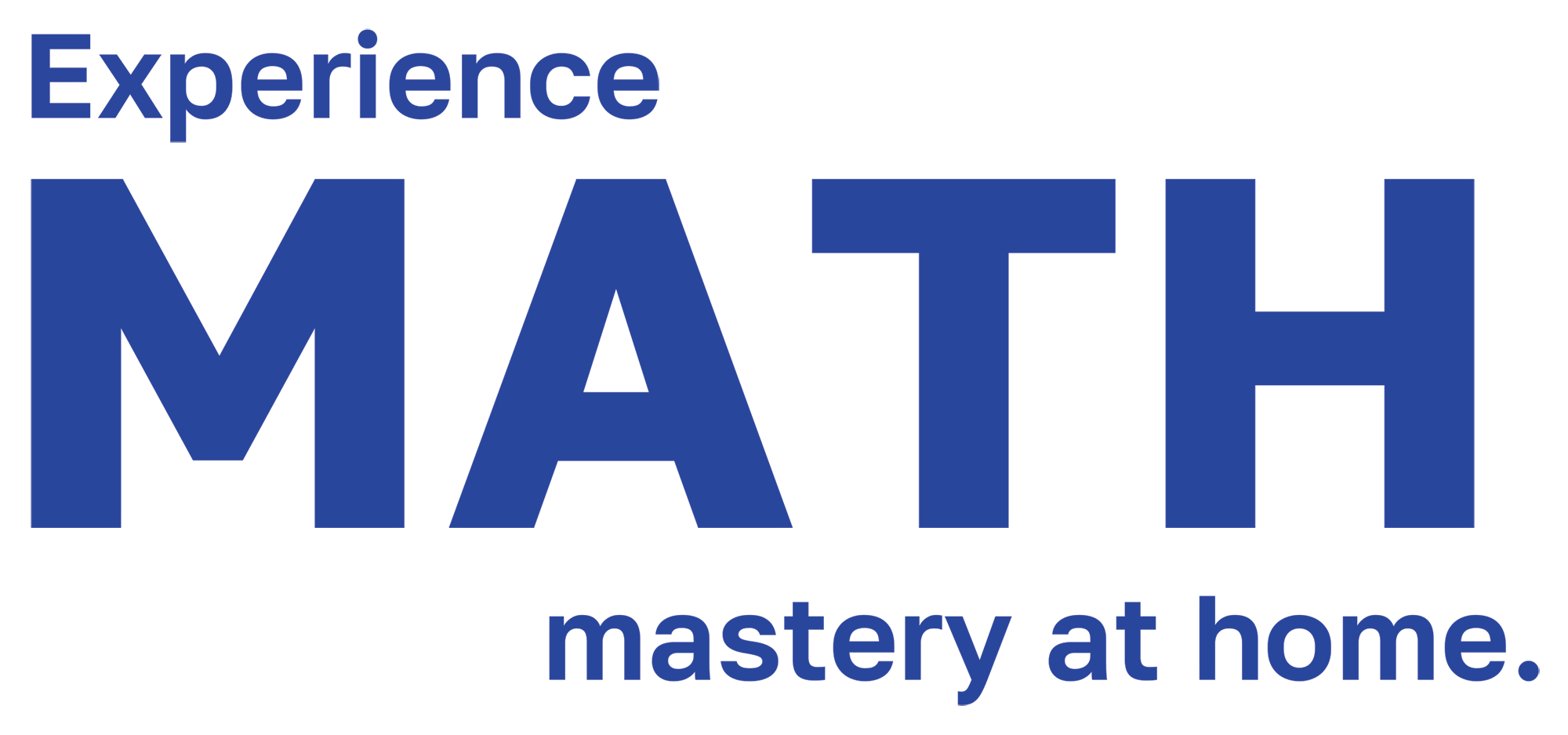 Text layout reading "Experience MATH mastery at home." in large blue font.