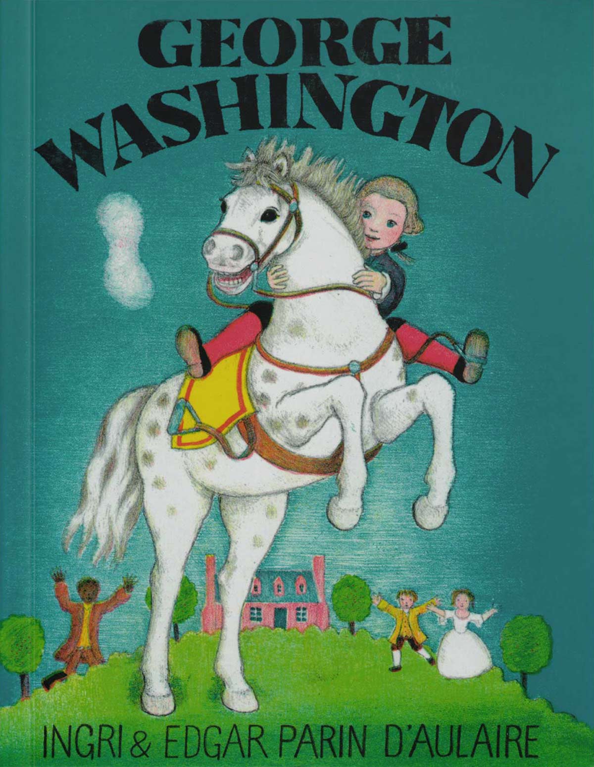 Cover of children's book George Washington featuring a child riding a white horse.