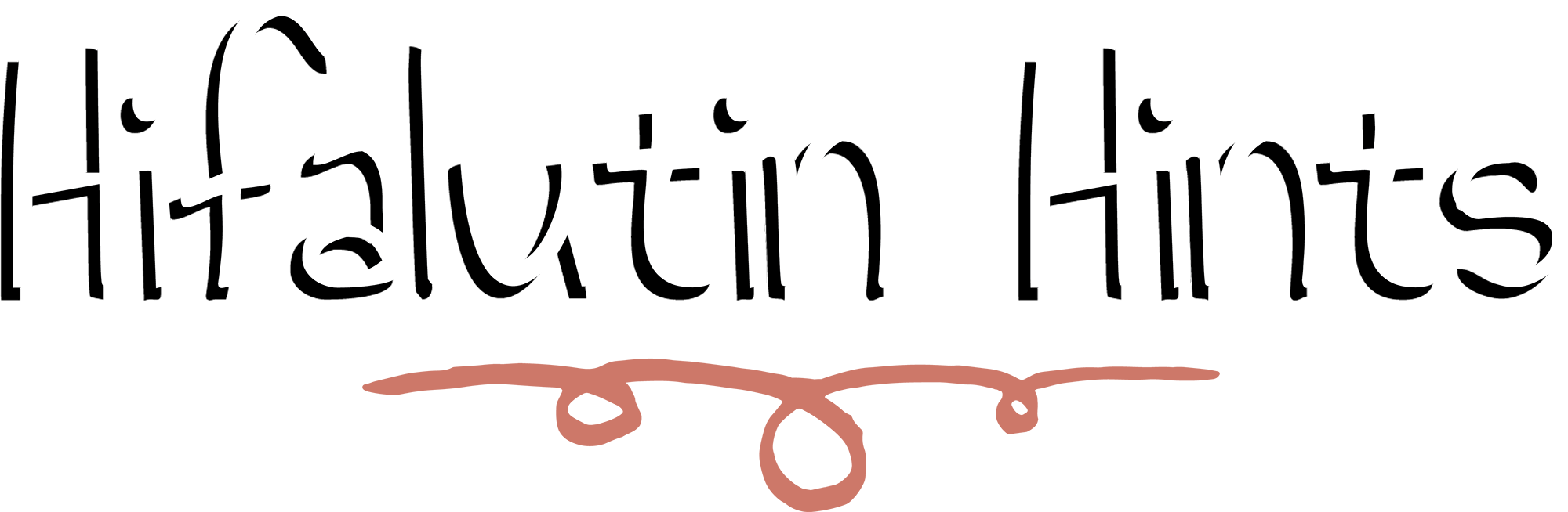 Hifalutin Hints